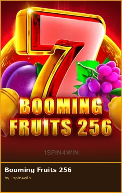 Booming Fruits 256