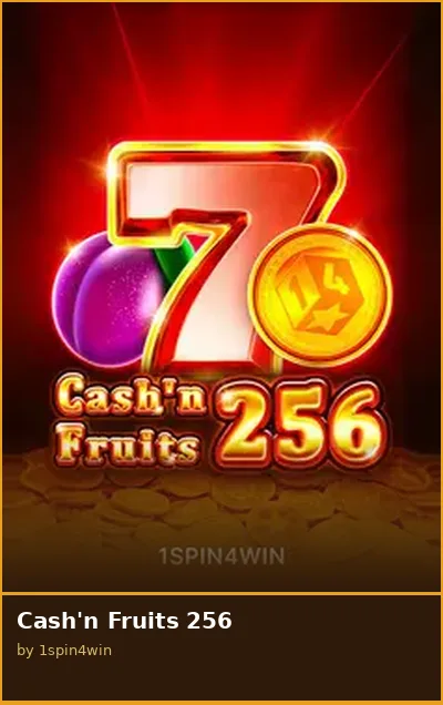 Cash n Fruits 256