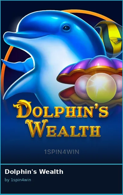 Dolphin s Wealth