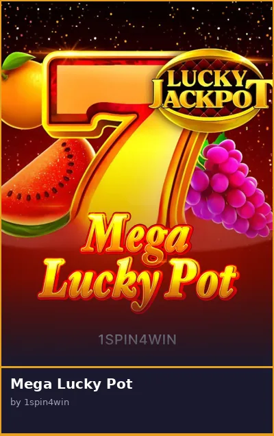 Mega Lucky Pot