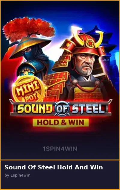 Sound Of Steel Hold And Win