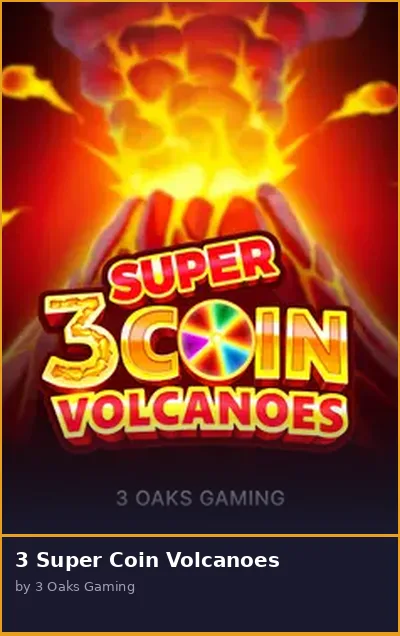 3 Super Coin Volcanoes