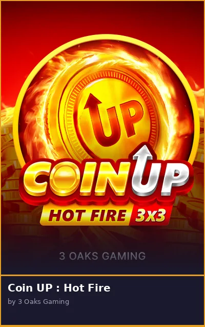 Coin UP   Hot Fire