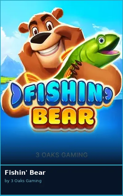 Fishin  Bear