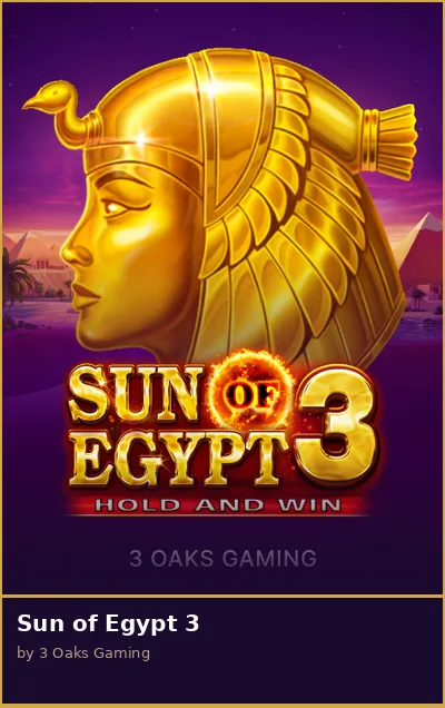 Sun of Egypt 3