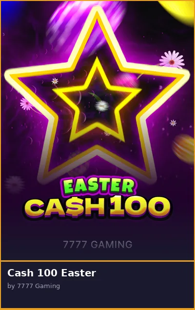 Cash 100 Easter