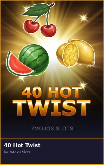 40 Hot Twist