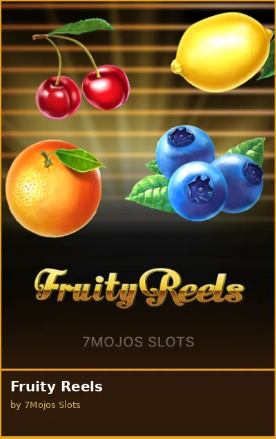 Fruity Reels