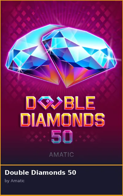 Double Diamonds 50