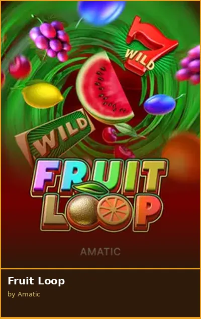 Fruit Loop