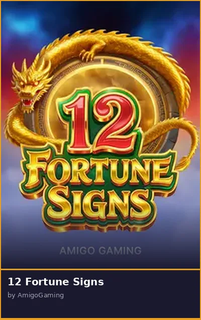 12 Fortune Signs