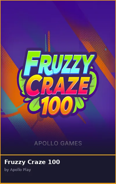 Fruzzy Craze 100