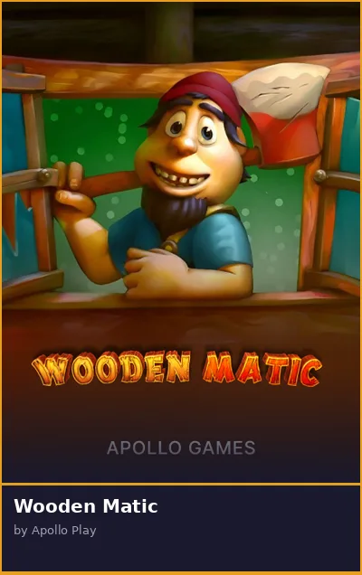 Wooden Matic