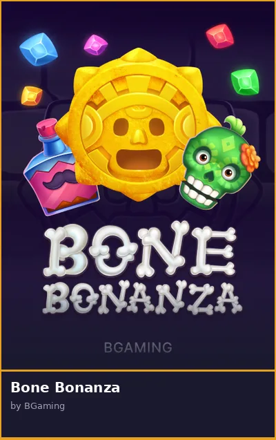 Bone Bonanza
