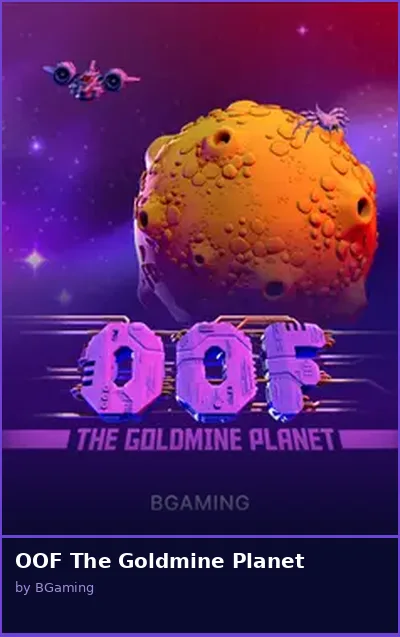 OOF The Goldmine Planet