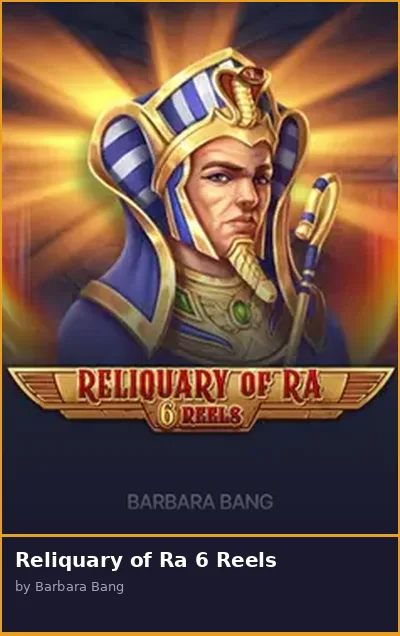 Reliquary of Ra 6 Reels