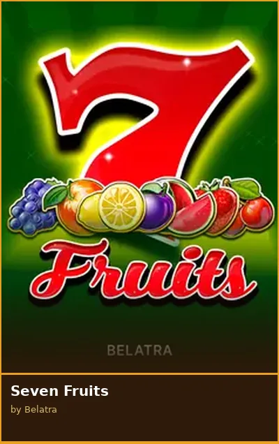 Seven Fruits