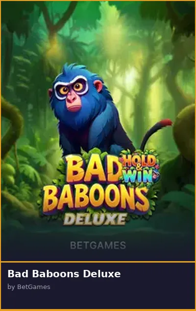Bad Baboons Deluxe