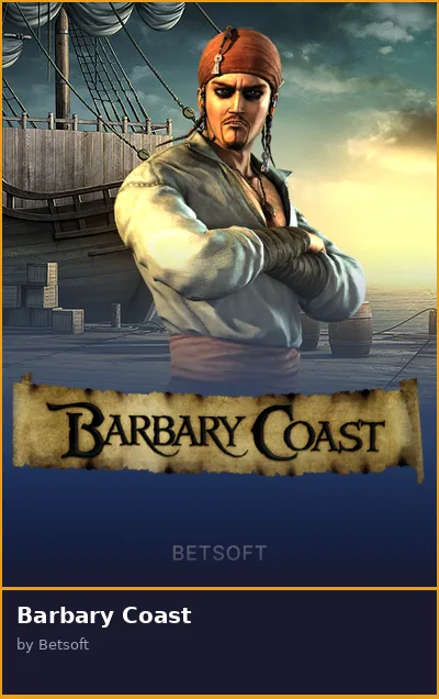 Barbary Coast