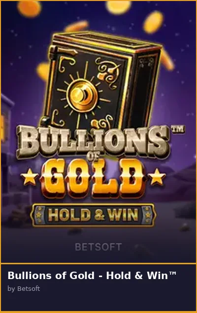 Bullions of Gold - Hold   Win