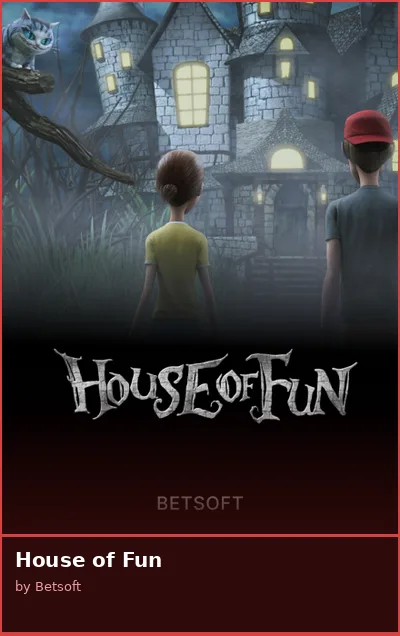 House of Fun