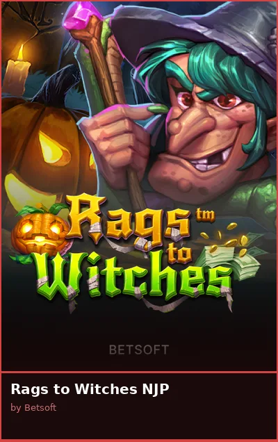 Rags to Witches NJP