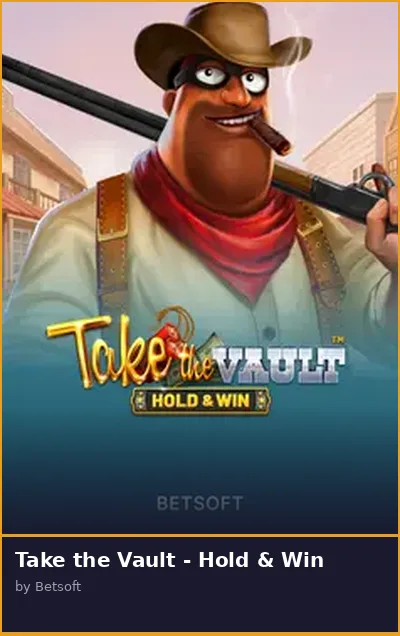 Take the Vault - Hold   Win