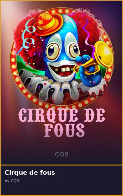 Cirque de fous