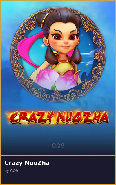 Crazy NuoZha