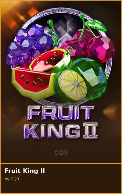 Fruit King II