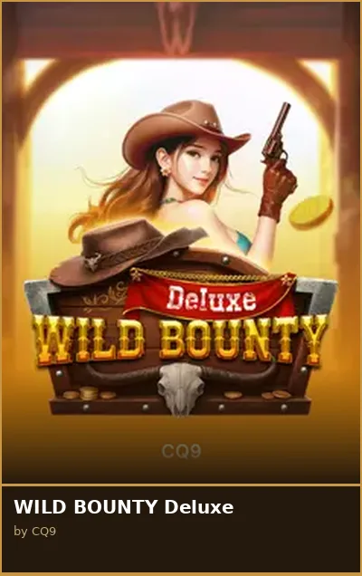 WILD BOUNTY Deluxe