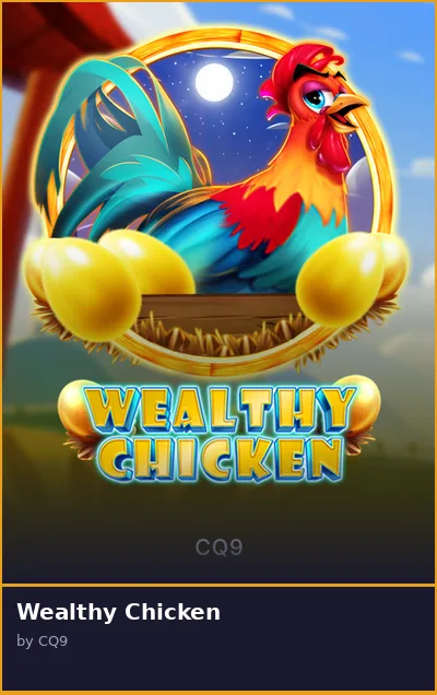Wealthy Chicken