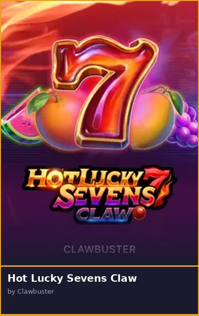 Hot Lucky Sevens Claw