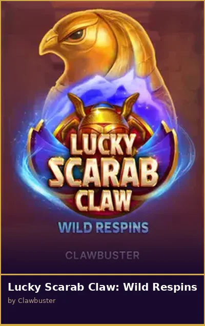 Lucky Scarab Claw  Wild Respins