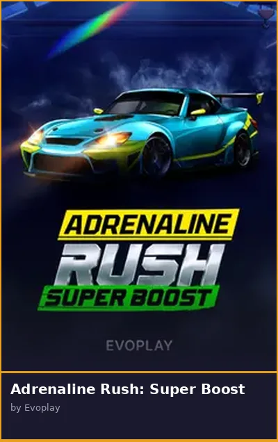 Adrenaline Rush  Super Boost