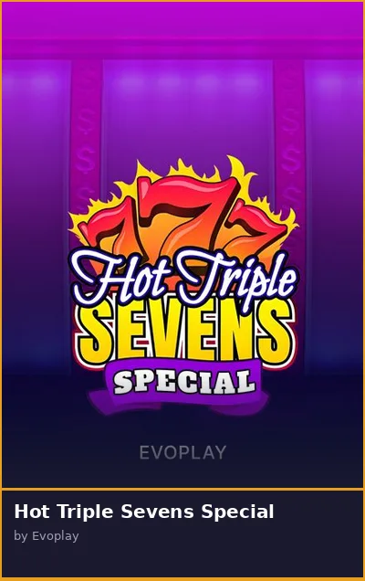 Hot Triple Sevens Special