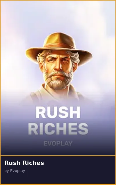 Rush Riches