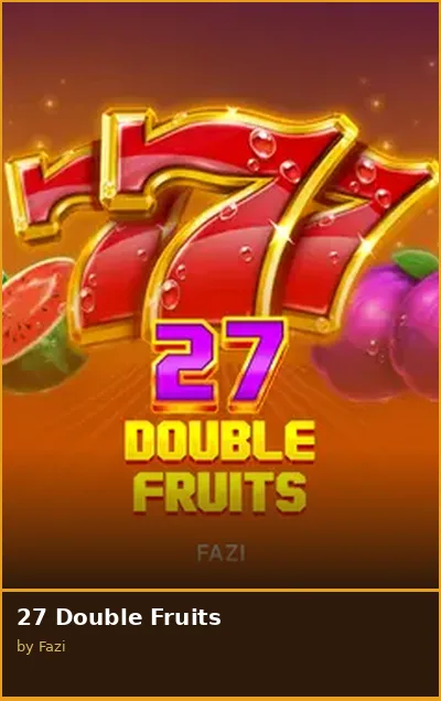 27 Double Fruits