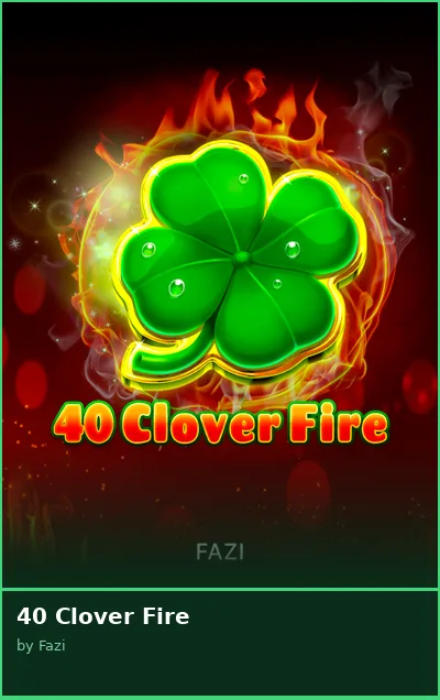 40 Clover Fire