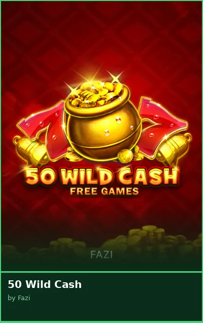 50 Wild Cash