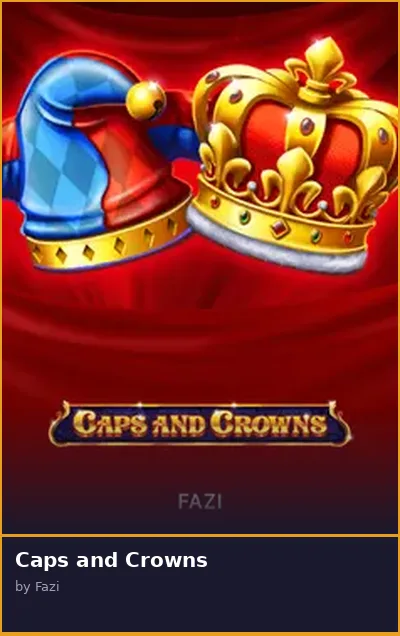 Caps and Crowns