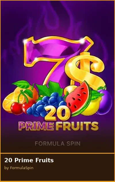 20 Prime Fruits