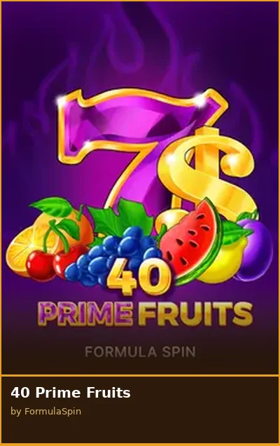40 Prime Fruits