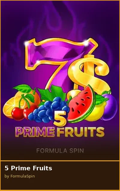 5 Prime Fruits