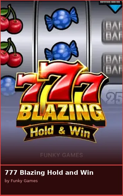 777 Blazing Hold and Win