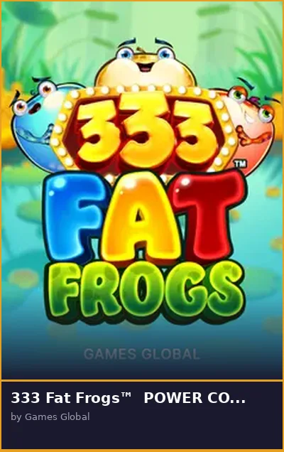 333 Fat Frogs   POWER COMBO