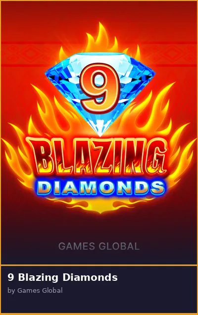 9 Blazing Diamonds