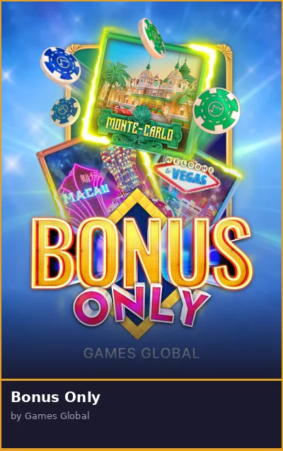 Bonus Only