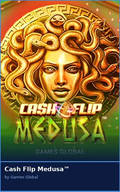 Cash Flip Medusa