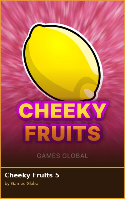 Cheeky Fruits 5